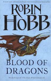 The Rain Wild Chronicles 04. Blood Of Dragons - Robin Hobb (ISBN 9780007444137)