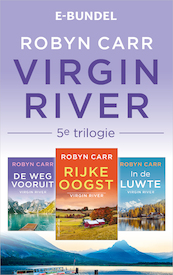 Virgin River trilogie / 5 - Robyn Carr (ISBN 9789461995797)