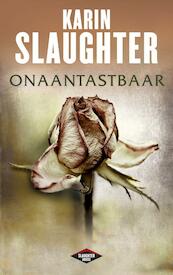 Onaantastbaar - Karin Slaughter (ISBN 9789023478423)