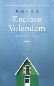 Enclave Volendam - Boudewijn Smid (ISBN 9789400400474)