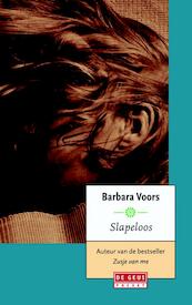 Slapeloos - Barbara Voors (ISBN 9789044527834)