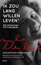 Ik zou lang willen leven - Klaas Smelik, Janny van der Molen (ISBN 9789460037122)
