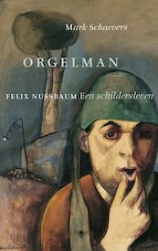 Orgelman - Mark Schaevers (ISBN 9789023489375)