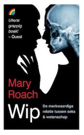 Wip - Mary Roach (ISBN 9789041711397)