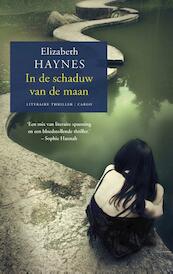 In de schaduw van de maan - Elizabeth Haynes (ISBN 9789023491040)