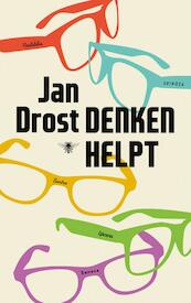 Denken helpt - Jan Drost (ISBN 9789023490258)
