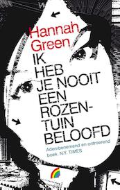 Ik heb je nooit een rozentuin beloofd - Hannah Green (ISBN 9789041711540)