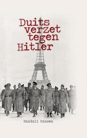 Duits verzet tegen Hitler - Randall Hansen (ISBN 9789045317984)