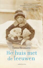 Het huis met de leeuwen - Tania Heimans (ISBN 9789026330797)