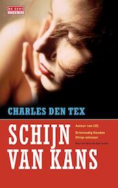 Schijn van kans - Charles den Tex (ISBN 9789044536188)