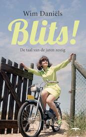 Blits! - Wim Daniëls (ISBN 9789400402300)