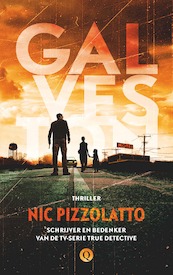 Galveston - Nic Pizzolatto (ISBN 9789021458625)