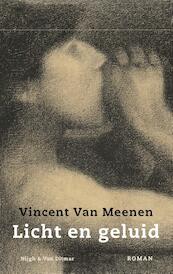 Licht en geluid - Vincent Van Meenen (ISBN 9789038800936)