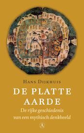De platte aarde - Hans Dijkhuis (ISBN 9789025301309)