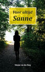 Voor altijd Sanne - Marjan van den Berg (ISBN 9789082461213)