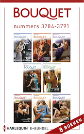 Bouquet e-bundel nummers 3784-3791 (8-in-1) - Sharon Kendrick, Abby Green, Carole Mortimer, Lucy Ellis, Trish Morey, Carole Marinelli, Rachael Thomas, Maya Blake (ISBN 9789402525724)