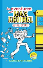 De avonturen van Max Kruimel 1 - Superheld op sokken - Rachel Renée Russell, Nikki Russell, Erin Russell (ISBN 9789026141133)