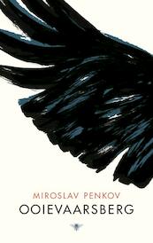 Ooievaarsberg - Miroslav Penkov (ISBN 9789023455462)