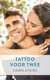 Tattoo voor twee - Dawn Atkins (ISBN 9789402754292)