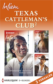 Texas Cattleman's Club 2 (3-in-1) - Michelle Celmer, Kat Cantrell, Sarah M. Anderson (ISBN 9789402531817)