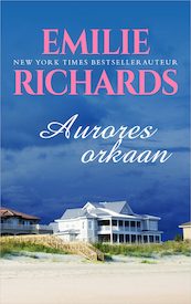Aurores orkaan - Emilie Richards (ISBN 9789402755718)