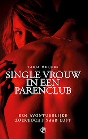 Single vrouw in een parenclub - Tarja Meijers (ISBN 9789089755834)