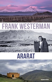 Ararat - Frank Westerman (ISBN 9789021416595)