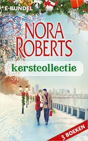 Nora Roberts kerstcollectie - Nora Roberts (ISBN 9789402759693)