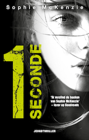 1 Seconde - Sophie McKenzie (ISBN 9789026151439)