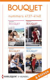 Bouquet e-bundel nummers 4137 - 4140 - Susan Stephens, Dani Collins, Bella Frances, Trish Morey (ISBN 9789402544725)