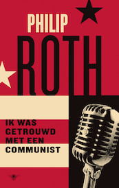 Ik was getrouwd met een communist - Philip Roth (ISBN 9789403131214)