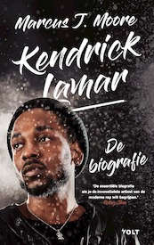 Kendrick Lamar - Marcus J. Moore (ISBN 9789021416007)