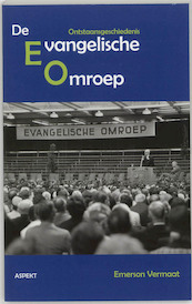 De Evangelische Omroep - Emerson Vermaat (ISBN 9789464623598)