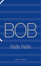 BOB - Helle Helle (ISBN 9789021429731)