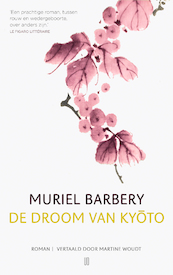 De droom van Kyoto - Muriel Barbery (ISBN 9789493290723)