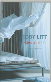 Geesteskind - T. Litt, Toby Litt (ISBN 9789041409416)
