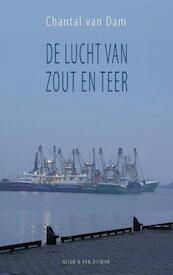 De lucht van zout en teer - Chantal van Dam (ISBN 9789038891293)