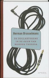 Dollartekens in de ogen van moeder Theresa - Herman Brusselmans (ISBN 9789044619447)