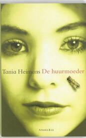 De huurmoeder - Tania Heimans (ISBN 9789047201045)