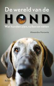 De wereld van de hond - Alexandra Horowitz (ISBN 9789460034381)