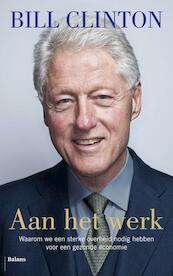 Aan het werk - Bill Clinton (ISBN 9789460035500)