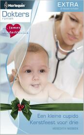 Een kleine cupido / Kerstfeest voor drie, 2-in-1, 39 - Meredith Webber (ISBN 9789461704153)