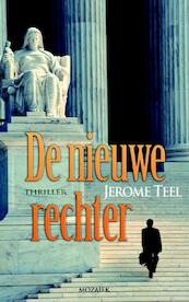 De nieuwe rechter - Jerome Teel (ISBN 9789023915799)