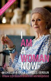 I am a woman now - Michiel van Erp, Danielle Serdijn, Daniëlle Serdijn (ISBN 9789029586658)