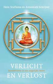Verlicht en verlost - Annemiek Schrijver, Hein Stufkens (ISBN 9789025901578)
