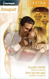 Gouden liefde; Hart op het spel - Rebecca Winters, Barbara McMahon (ISBN 9789461993007)