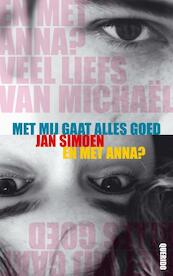 Met mij gaat alles goed / en met Anna - Jan Simoen (ISBN 9789045115788)