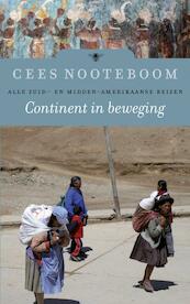 Continent in beweging - Cees Nooteboom (ISBN 9789023481737)