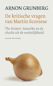 De kritische vragen van Martin Scorsese - Arnon Grunberg (ISBN 9789038897912)