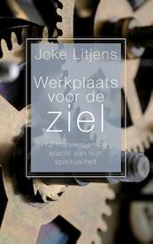 Werkplaats voor de ziel - Joke Litjens (ISBN 9789025903015)